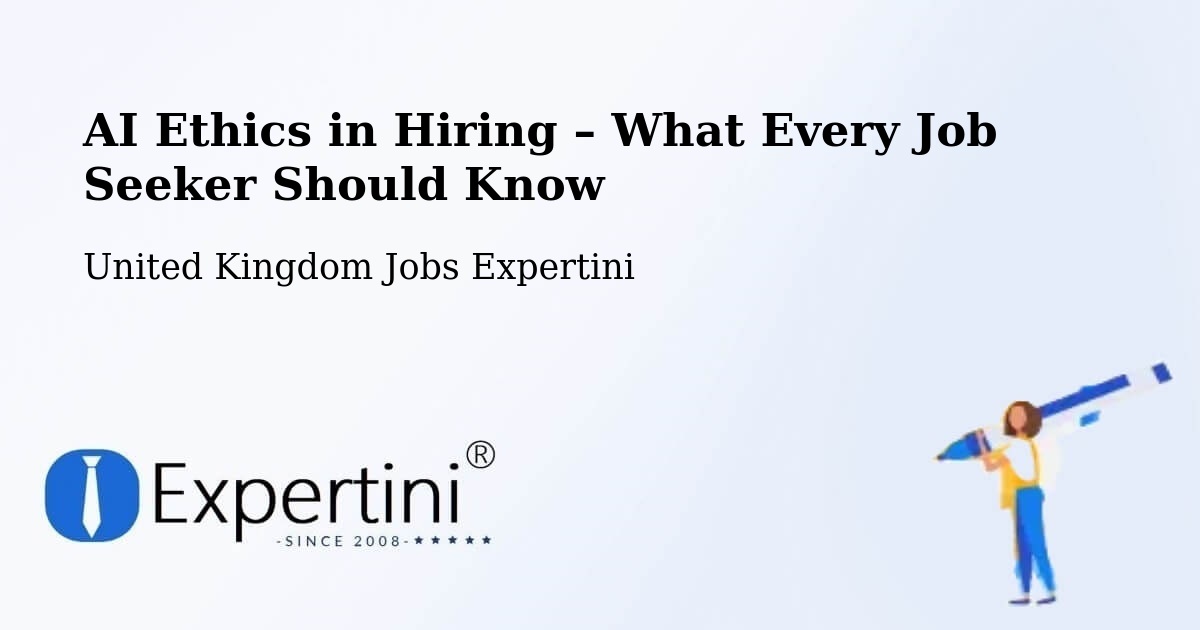 AI Ethics in Recruitment & Hiring – Corsham - Corsham, United Kingdom Jobs Expertini