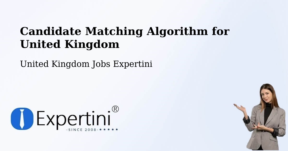 Candidate Matching Algorithm Overview – Corsham - United Kingdom Jobs Expertini