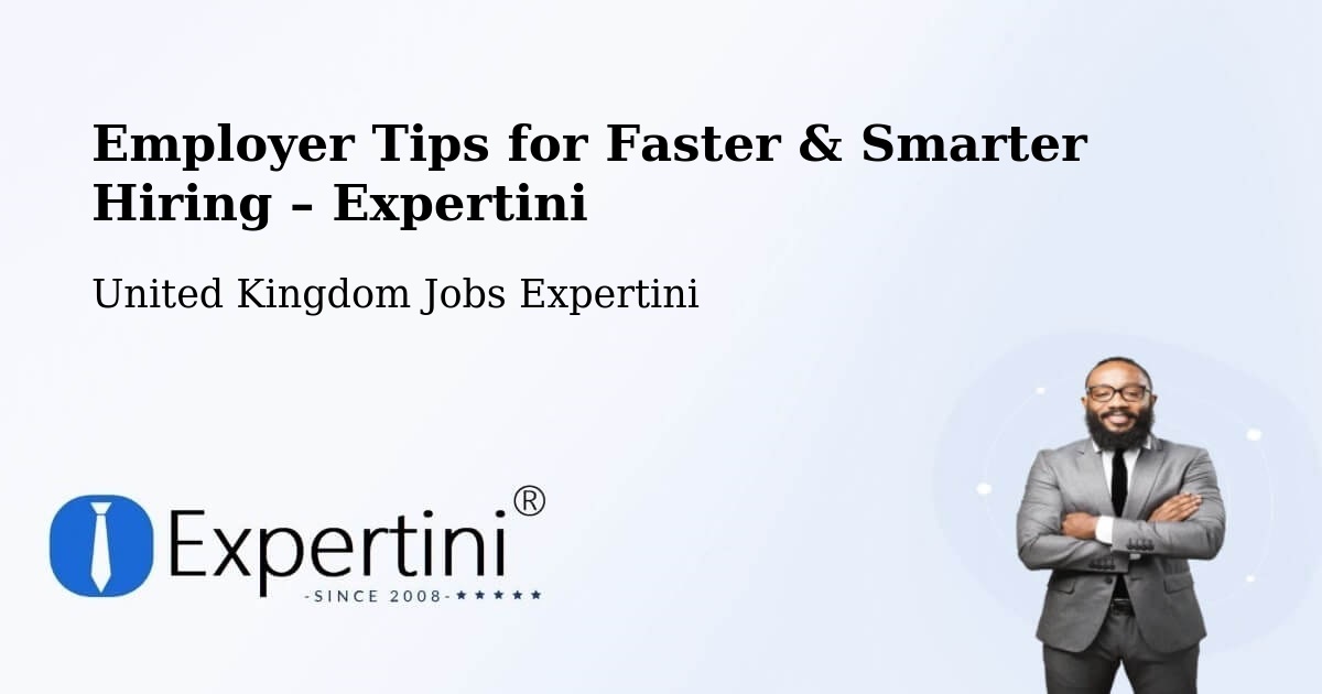 Employer Tips for Hiring & Recruitment – Corsham - Corsham, United Kingdom Jobs Expertini